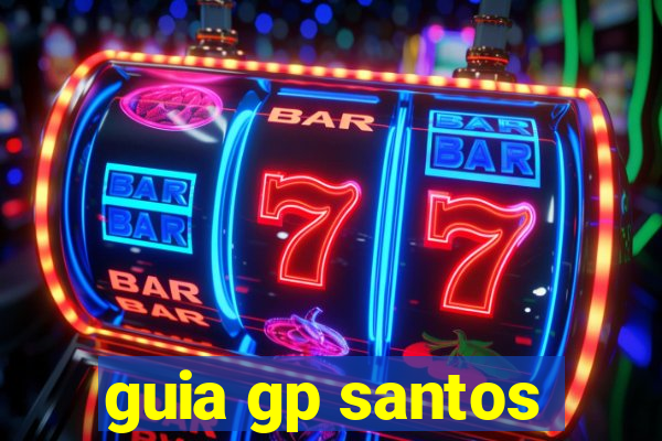 guia gp santos